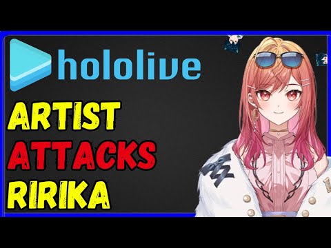 Ririka Artist DELETES art and ATTACKS her, Hololive responds, Agency/group Disbands