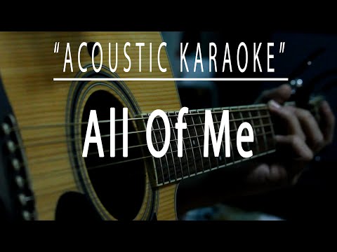 All of me - Acoustic karaoke (John Legend)