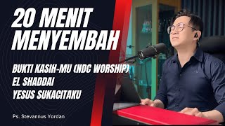Download lagu 20 MENIT MENYEMBAH - BUKTI KASIHMU - NDC WORSHIP - Ps .Stevannus Yordan mp3 Download lagu 20 MENIT MENYEMBAH - BUKTI KASIHMU - NDC WORSHIP - Ps .Stevannus Yordan mp3