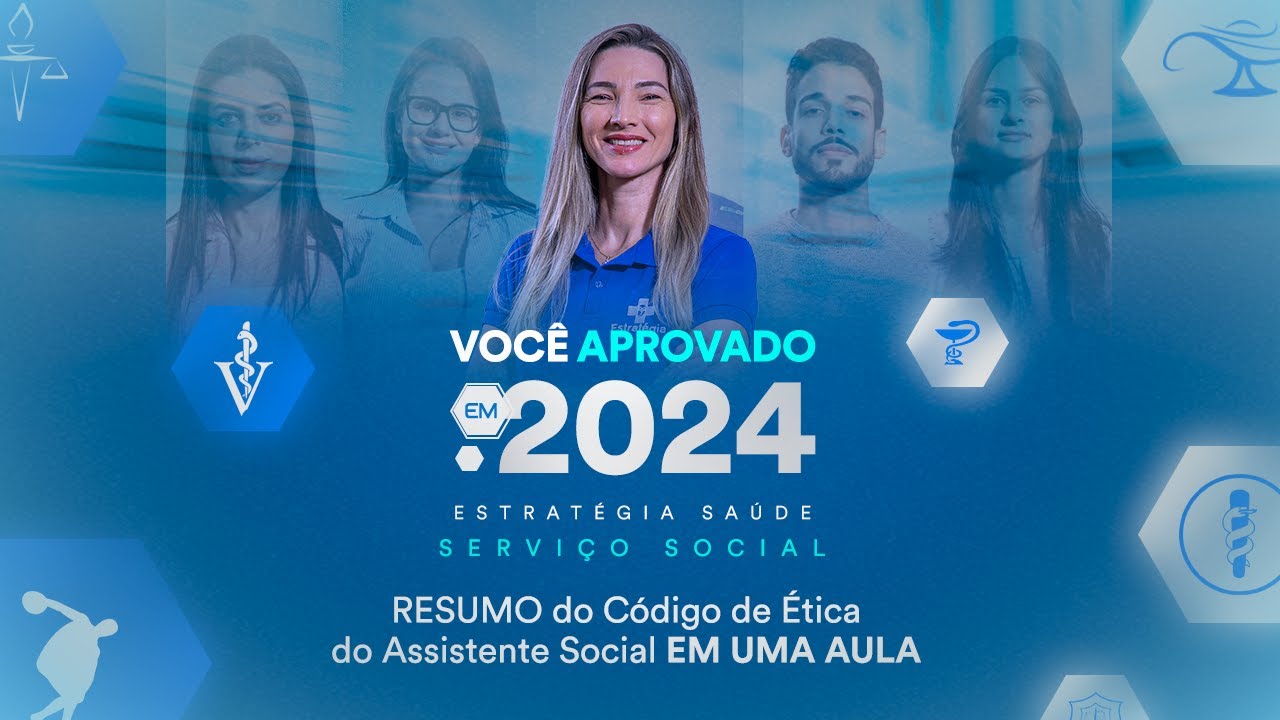 RESUMO do Código de Ética do Assistente Social EM UMA AULA - Serviço Social