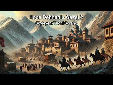 Hoca Dehhani - Gazel 2 (Anadolu Selçuklu Musikisi)