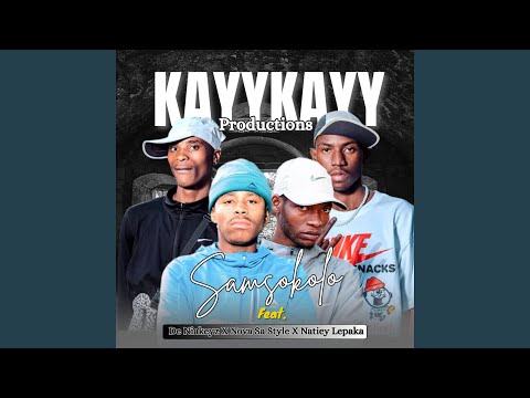 Samsokolo (feat. De Niakeyz, Nova Sa Style & Natiey Lepaka)