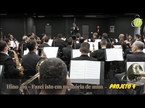 HINO 419 - Fazei isto em memória de mim