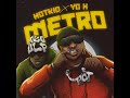 HotKid Ft Yo X  Metro [Radio Edit] Clean Version