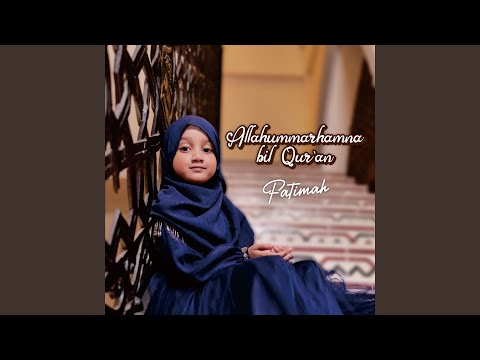 Allahummarhamna Bil Qur'an
