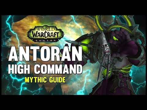 Antoran High Command Mythic Guide - FATBOSS