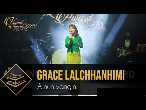 THAZUAL AWARD 2020: GRACE LALCHHANHIMI - A nun vangin