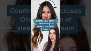 Courtney love accused Olivia Rodrigo of stealing her album cover