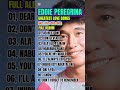 Eddie PEREGRINA Best Songs Full Album Eddie Nonstop OPM Classic Songs Filipino Music