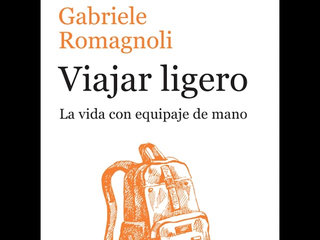 Vídeo relacionado con Viajar ligero: La vida con equipaje de mano: 37 (Ático de los Libros)