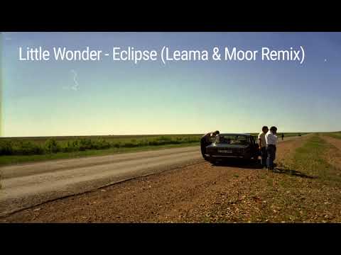 Little Wonder - Eclipse (Leama & Moor Remix)
