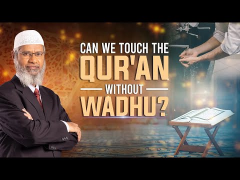 Can we touch the qur'an without wadhu?