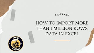 Import More than 1 million rows data in Excel