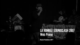 LA Rumble 2K7 Soundclash