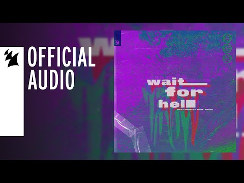 GOLDHOUSE feat. Page - Wait For Hell
