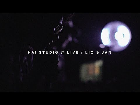 Lio & Janluska - Skinny Love (Bon Iver Cover) / HAI STUDIO