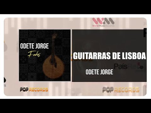 Odete Jorge - Guitarras De Lisboa