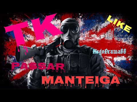 Noos da TK e passa Manteiga  - Rainbow Six Siege