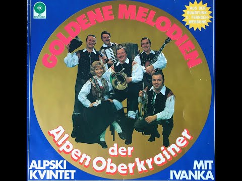 Küss mich, Trmoglavka, Alpen Oberkrainer mit Ivanka, Alpski kvintet, LP1901