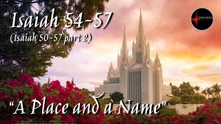 Part 2 — Isaiah 54–57