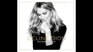 Celine Dion - Encore un soir [Full Album]