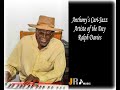 Ralph Davies - ( I'll Remember April ) - Anthony’s Cari-Jazz Artiste of the Day