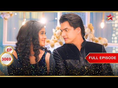 Kartik-Naira की सगाई समारोह! | Full Ep. 3069 | Yeh Rishta Kya Kehlata Hai