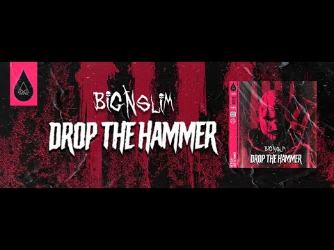 Big N Slim - Drop The Hammer