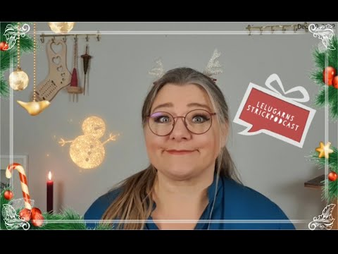 #17 LELUgarns Strickpodcast. Ich hätte gerne mehr gestrickt!
