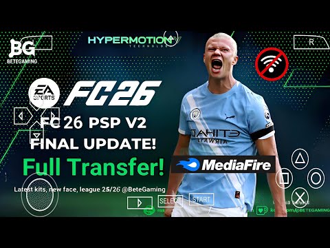 FIFA 2026 PSP ORIGINAL Android Offline 4K Camera | EA FC 26 PSP HD Graphics Kits &Transfer 62+ 🏟 