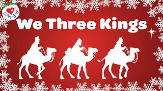 We Three Kings Christmas Song with Lyrics 👑👑👑 Christmas Song 🌟