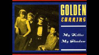 golden earring My Killer My Shadow Keeper of the Flame 1989