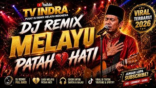Download lagu 🎶PATAH HATI VERSI DJ REMIX MELAYU🎶 mp3 Download lagu 🎶PATAH HATI VERSI DJ REMIX MELAYU🎶 mp3