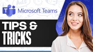 Microsoft Teams Tips & Tricks 2026: Boost Productivity