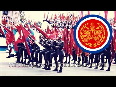 Yugoslav Parade Song - Pešadijo, Pešadijo