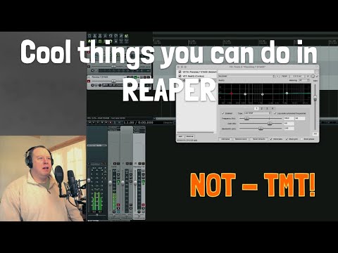 Cool things you can do in Reaper 2! Not TMT!