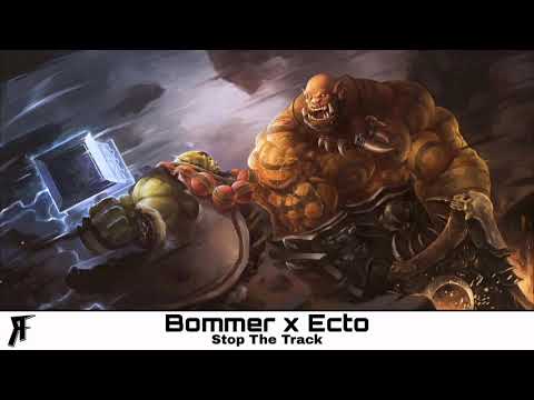 Bommer x Ecto - Stop The Track