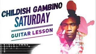 Guitar Study: Childish Gambino - Saturday Guitar Lesson
