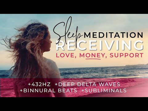 Guided Sleep Meditation, 😴 🎧 Receive Love + Money 💵 Binaural Beats + Subliminals ❤️