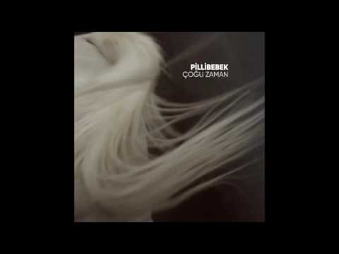 Pilli Bebek - Çoğu Zaman