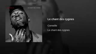 Corneille - Le Chant des Cygnes (Audio Offciel)