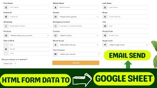 How To Send HTML Form Data To Google Sheets | Patient Data Entry Form using Apps Script | R39