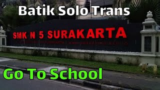 Download lagu Trip Sore Batik Solo Trans TB II Ke SMK Negeri 5 Surakarta Part 1 mp3 Download lagu Trip Sore Batik Solo Trans TB II Ke SMK Negeri 5 Surakarta Part 1 mp3