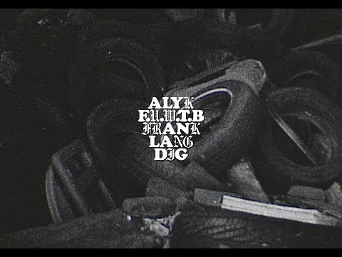 ALYK - FRANKIE LANG - FED UP WITH THE BULLSHIT
