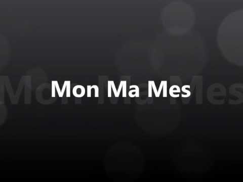 Mon Ma Mes