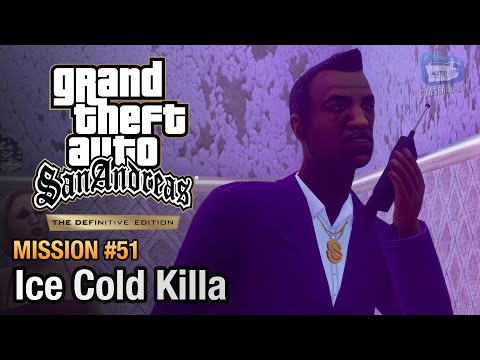 GTA San Andreas Definitive Edition - Mission #51 - Ice Cold Killa