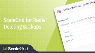 Download the video "Deleting Backups for Redis™ - ScaleGrid DBaaS"