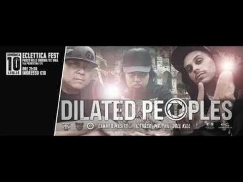 GENTE DE BORGATA E COLLE DER FOMENTO LIVE DILATED PEOPLES EX SNIA ROMA 10-07-2016