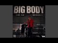 Big Body