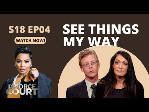 Divorce Court: Christina vs. Robert - See Things My Way